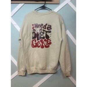 I Need a Diet Coke sweatshirt Medium